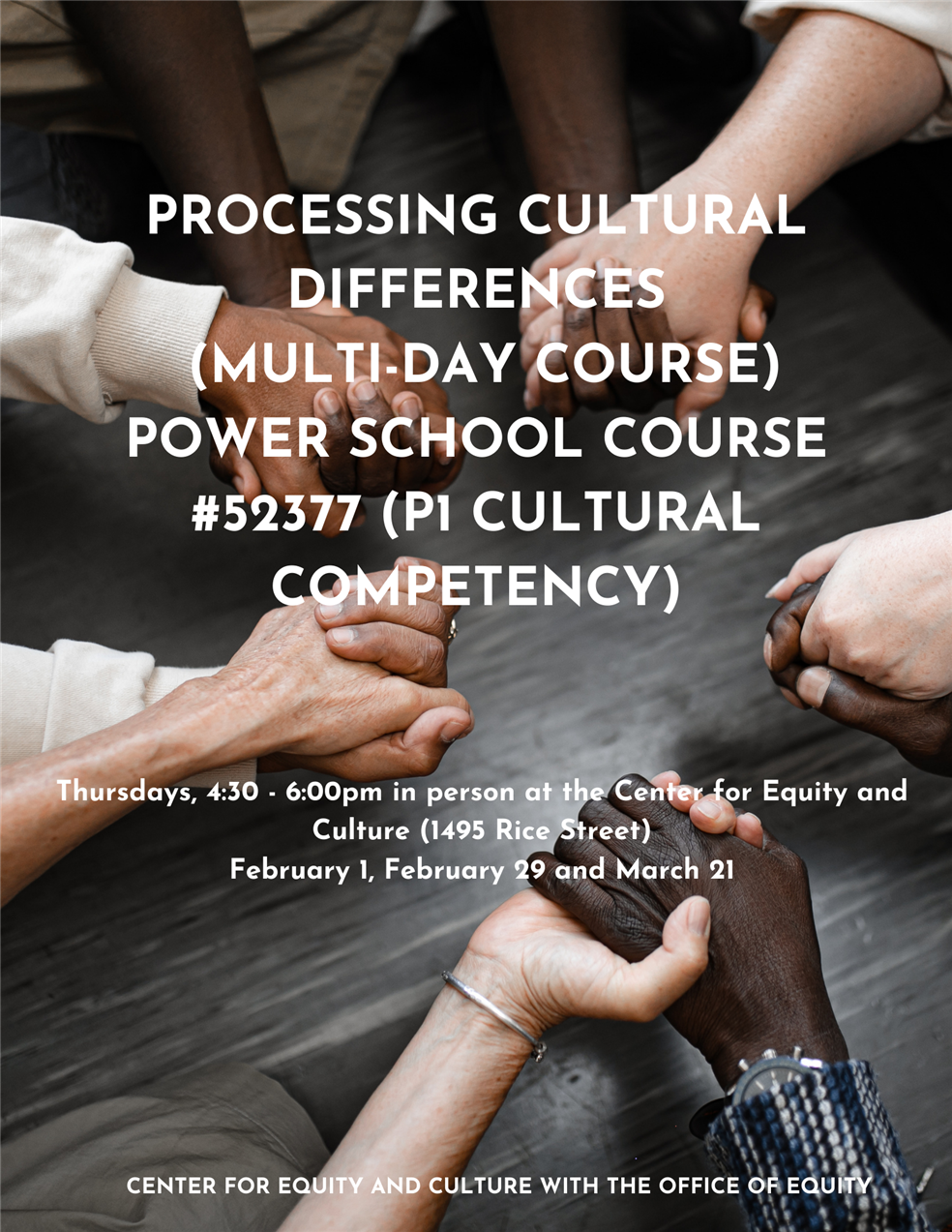 The Office of Equity is offering a new course in Processing Cultural Differences